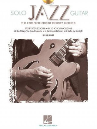 Carte Solo Jazz Guitar: The Complete Chord Melody Method Bill Hart