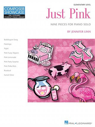 Könyv Just Pink, Elementary Level: Nine Pieces for Piano Solo Jennifer Linn