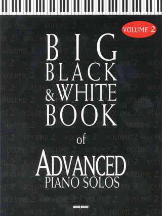 Kniha Big Black & White Book of Advanced Piano Solos - Volume 2 Hal Leonard Publishing Corporation