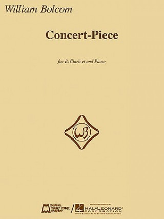Könyv Concert-Piece: B-Flat Clarinet and Piano William Bolcom