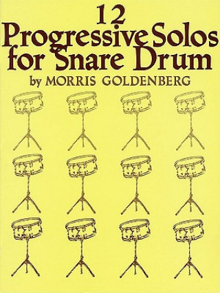 Könyv 12 Progressive Solos for Snare Drum Morris Goldenberg