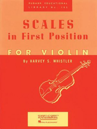 Carte Scales in First Position for Violin Harvey S. Whistler
