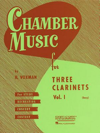 Carte Three Clarinets - Volume 1 (Easy) Hal Leonard Publishing Corporation