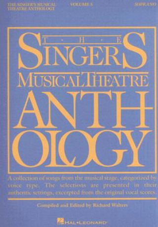 Kniha The Singers Musical Theatre Anthology: Volume 5: Soprano Richard Walters