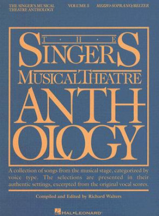 Książka The Singer's Musical Theatre Anthology - Volume 5: Mezzo-Soprano/Belter Book Only Richard Walters