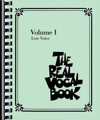 Книга The Real Vocal Book, Volume I: Low Voice Hal Leonard Publishing Corporation