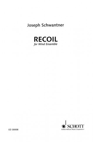 Książka Recoil for Wind Ensemble Joseph Schwantner