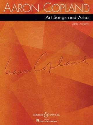 Carte Aaron Copland: Art Songs and Arias: High Voice Aaron Copland