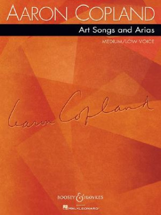 Książka Art Songs and Arias: Medium/Low Voice Aaron Copland