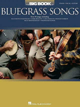 Kniha The Big Book of Bluegrass Songs Hal Leonard Publishing Corporation