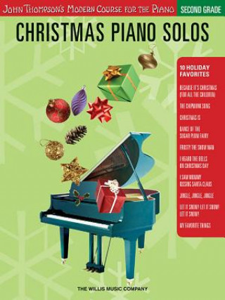 Carte Christmas Piano Solos: Second Grade Willis Music Co