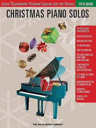 Kniha Christmas Piano Solos: Fifth Grade Willis Music Co