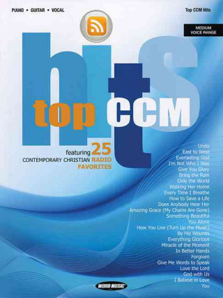 Carte Top CCM Hits: Featuring 25 Contemporary Christian Radio Favorites Bryce Inman