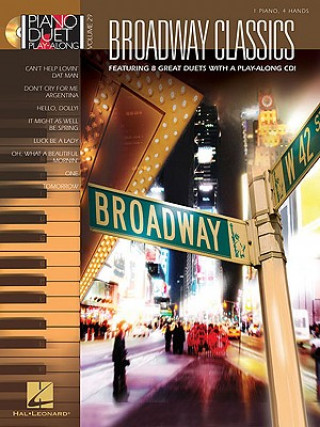 Knjiga Broadway Classics: Piano Duet Play-Along Volume 29 Hal Leonard Publishing Corporation