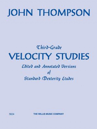 Knjiga Third-Grade Velocity Studies John Thompson