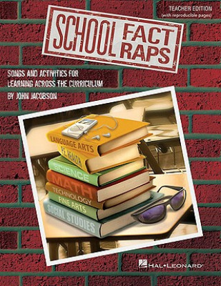 Könyv School Fact Raps: Songs and Activities for Learning Across the Curriculum John Jacobson