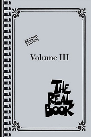 Kniha The Real Book, Volume III Hal Leonard Publishing Corporation