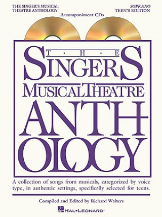 Kniha The Singer's Musical Theatre Anthology - Teen's Edition Richard Walters