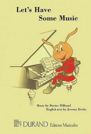 Buch Let's Have Some Music: Game Songs for Children Jeremy Drake