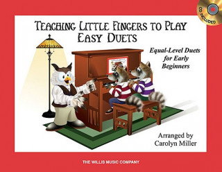 Книга Teaching Little Fingers to Play Easy Duets: Early Elementary Level Hal Leonard Publishing Corporation