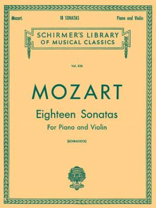 Książka Mozart Eighteen Sonatas for Piano and Violin Wolfgang Amadeus Mozart