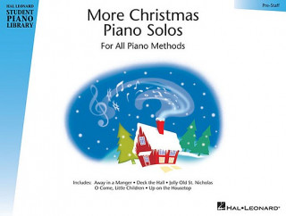 Книга More Christmas Piano Solos, Pre-Staff: For All Piano Methods Hal Leonard Publishing Corporation