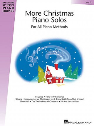 Carte More Christmas Piano Solos, Level 2: For All Piano Methods Hal Leonard Publishing Corporation