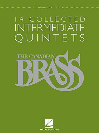 Carte 14 Collected Intermediate Quintets: Brass Quintet Conductor's Score Hal Leonard Publishing Corporation