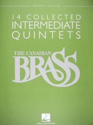 Könyv 14 Collected Intermediate Quintets: Trumpet 2 in B-Flat Hal Leonard Publishing Corporation