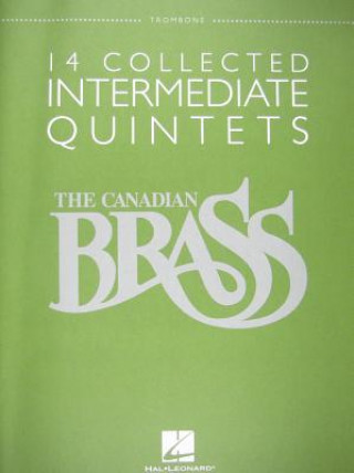 Książka 14 Collected Intermediate Quintets: Trombone Hal Leonard Publishing Corporation