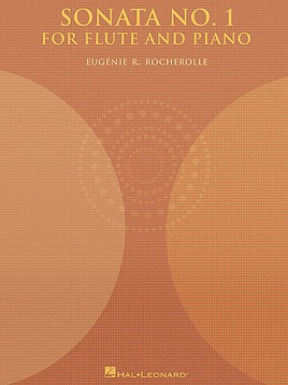 Könyv Sonata No. 1: Flute and Piano Eugenie Rocherolle