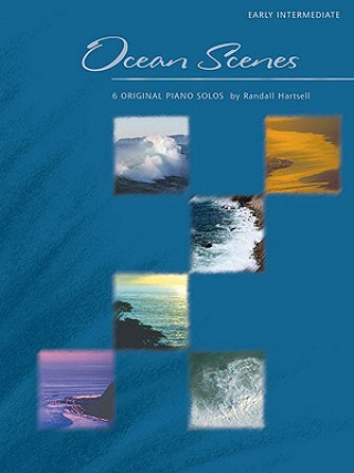 Buch Ocean Scenes: 6 Original Piano Solos, Early Intermediate Randall Hartsell