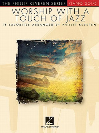 Kniha Worship with a Touch of Jazz Phillip Keveren