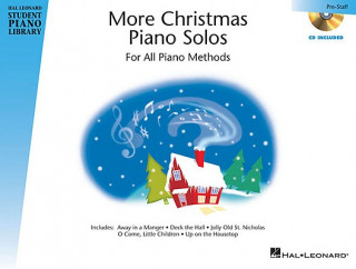 Книга More Christmas Piano Solos - Prestaff Level: Hal Leonard Student Piano Library Hal Leonard Publishing Corporation