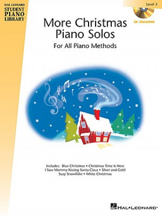 Книга More Christmas Piano Solos - Level 3: Hal Leonard Student Piano Library Hal Leonard Publishing Corporation