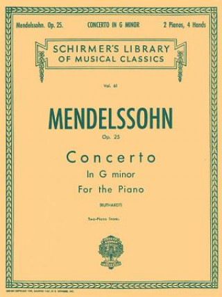 Könyv Felix Mendelssohn-Bartholdy: Concerto in G Minor Felix Mendelssohn