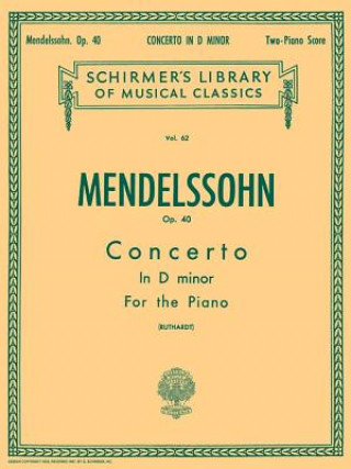 Könyv Felix Mendelssohn-Bartholdy Concerto in D Minor Felix Mendelssohn