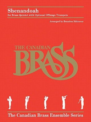 Książka Shenandoah: Brass Quintet with Optional Offstage Trumpets Hal Leonard Publishing Corporation