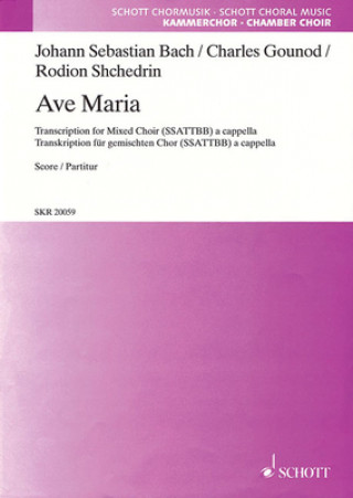 Könyv Ave Maria: Ssattbb A Cappella Johann Sebastian Bach