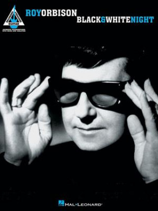 Könyv Roy Orbison: Black & White Night Roy Orbison