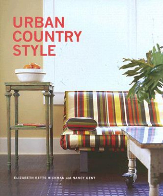 Książka Urban Country Style Elizabeth Betts Hickman