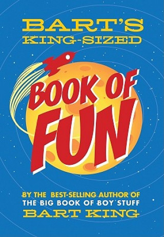 Könyv Bart's King Sized Book of Fun Bart King