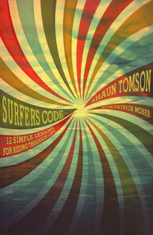 Kniha Surfer's Code Shaun Tomson