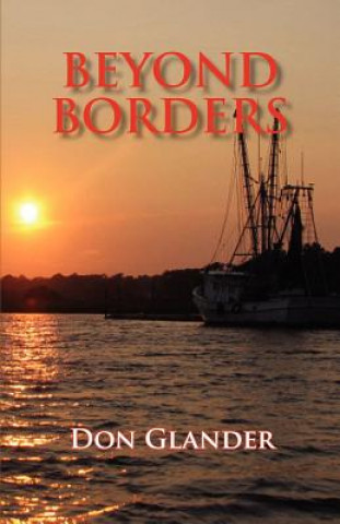 Knjiga Beyond Borders Don Glander