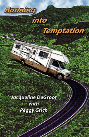 Kniha Running Into Temptation Jacqueline DeGroot