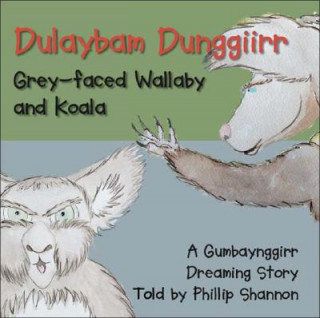 Könyv Dulaybam Dunggiirr Phillip Shannon