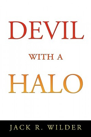 Kniha Devil with a Halo R. Wilder Jack R. Wilder