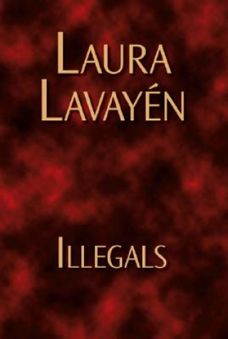 Book Illegals Laura Lavay?n