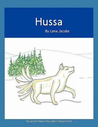 Knjiga Hussa Squamish Nation Education Department