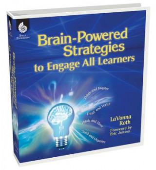 Carte Brain-Powered Strategies to Engage All Learners LaVonna Roth